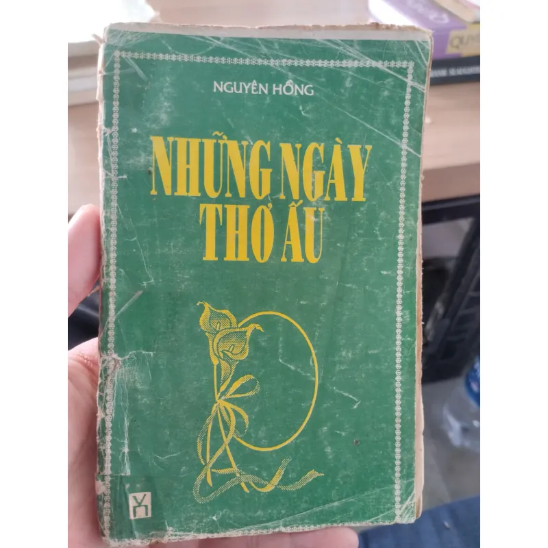 tác phẩm Những ngày thơ ấu của nhà văn Nguyên Hồng. 1032634