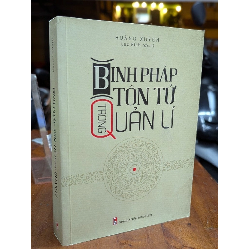 Binh pháp tôn tử trong quản lí - Hoàng Xuyên 199856