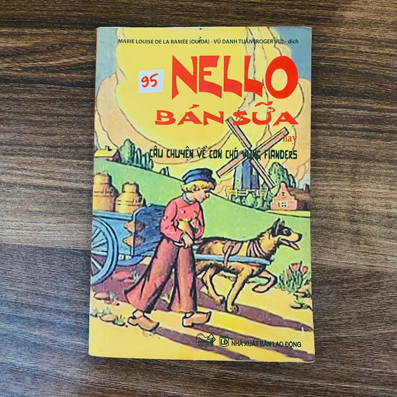 Nello bán sữa - Câu chuyện về con chó vùng Flanders - Marie Louise de la Ramée #HATRA 529167