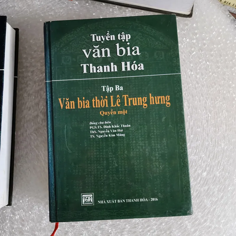 Tuyển tập văn bia Thanh Hóa | 3 cuốn văn bia Lý. Trần. Lê sơ. Lê trung hưng 575262