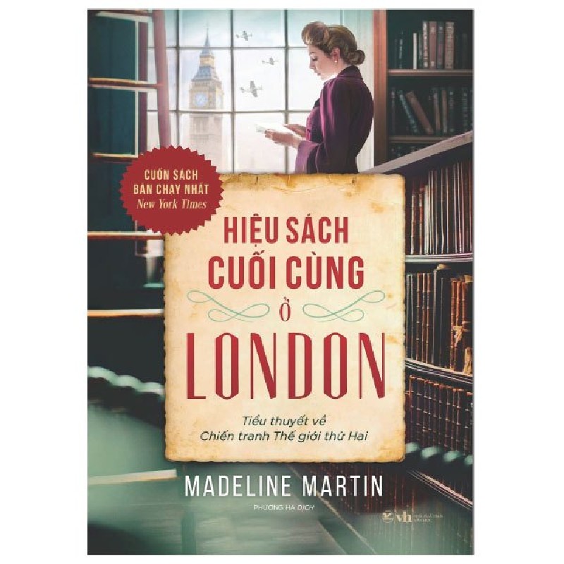 Hiệu Sách Cuối Cùng Ở London - Tiểu Thuyết Về Chiến Tranh Thế Giới Thứ Hai - Madeline Martin 137006