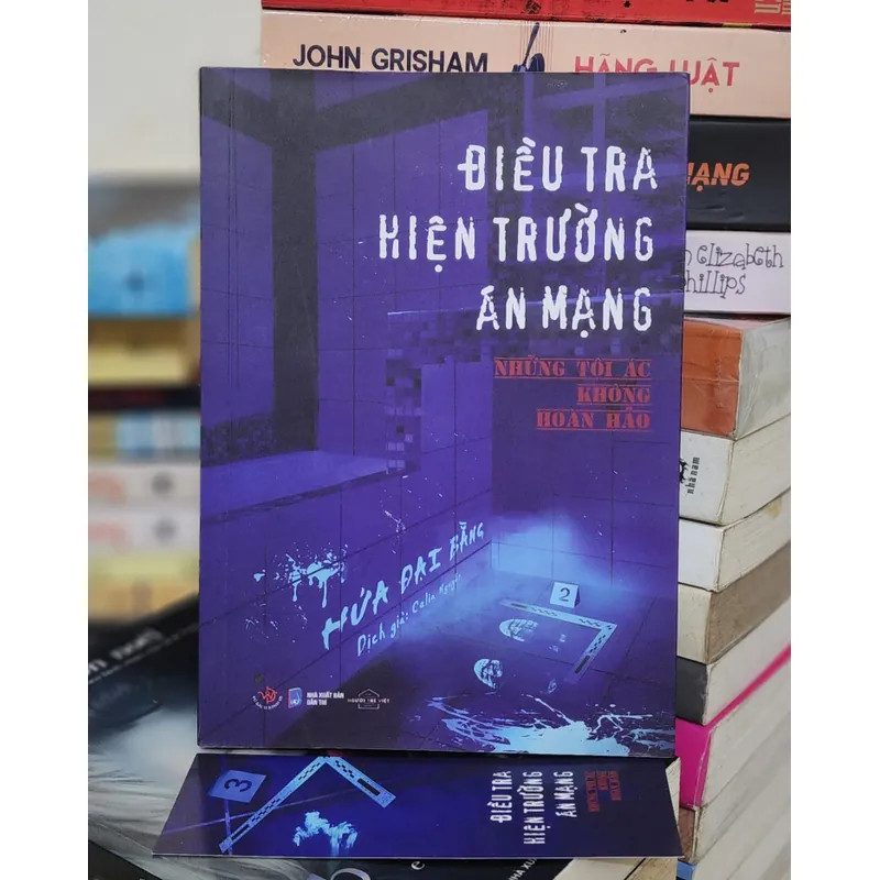 ĐIỀU TRA HIỆN TRƯỜNG ÁN MẠNG (Những tội ác không hoàn hảo) - Hứa Đại Bằng 733978