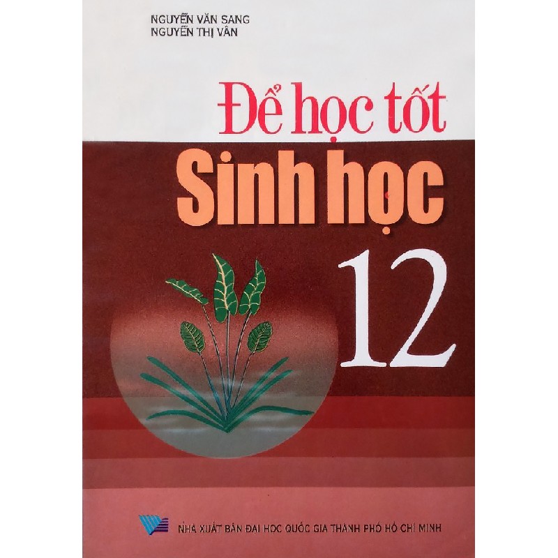 Để Học Tốt Sinh Học Lớp 12 Xưa 8122