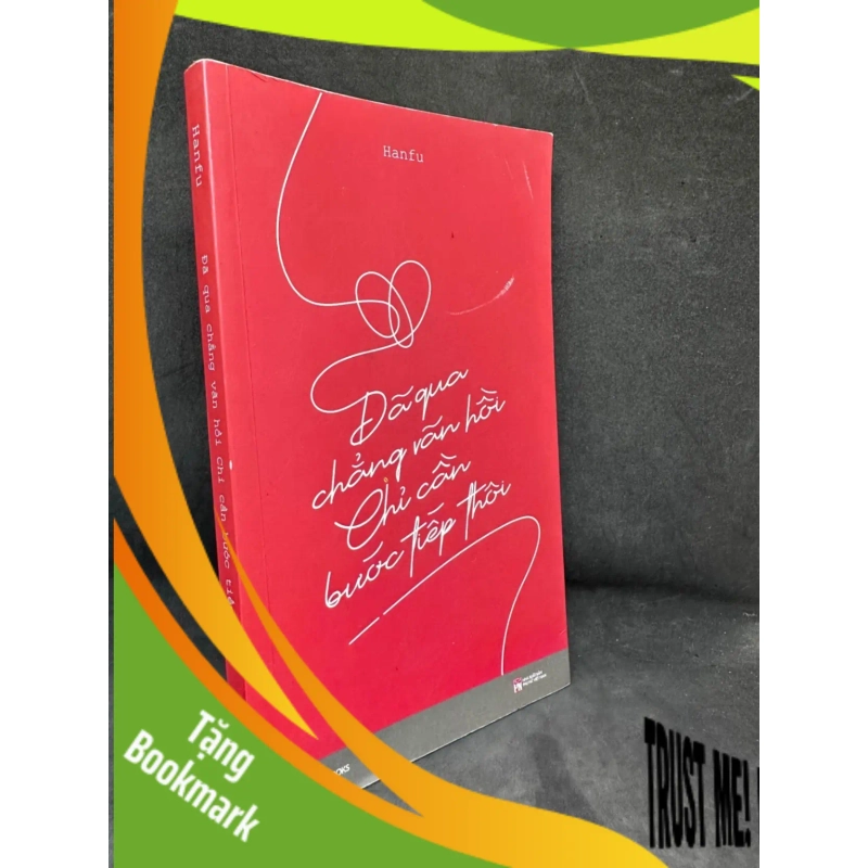 (TẶNG BOOKMARK) Đã Qua Chẳng Vãn Hồi Chỉ Cần Bước Tiếp Thôi - Hanfu 2204, 2020 RBK 937726