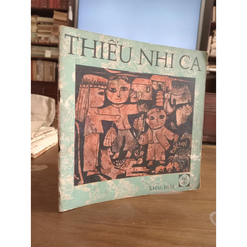 Nhạc quyển Thiếu nhi ca - Khai Hóa 976711