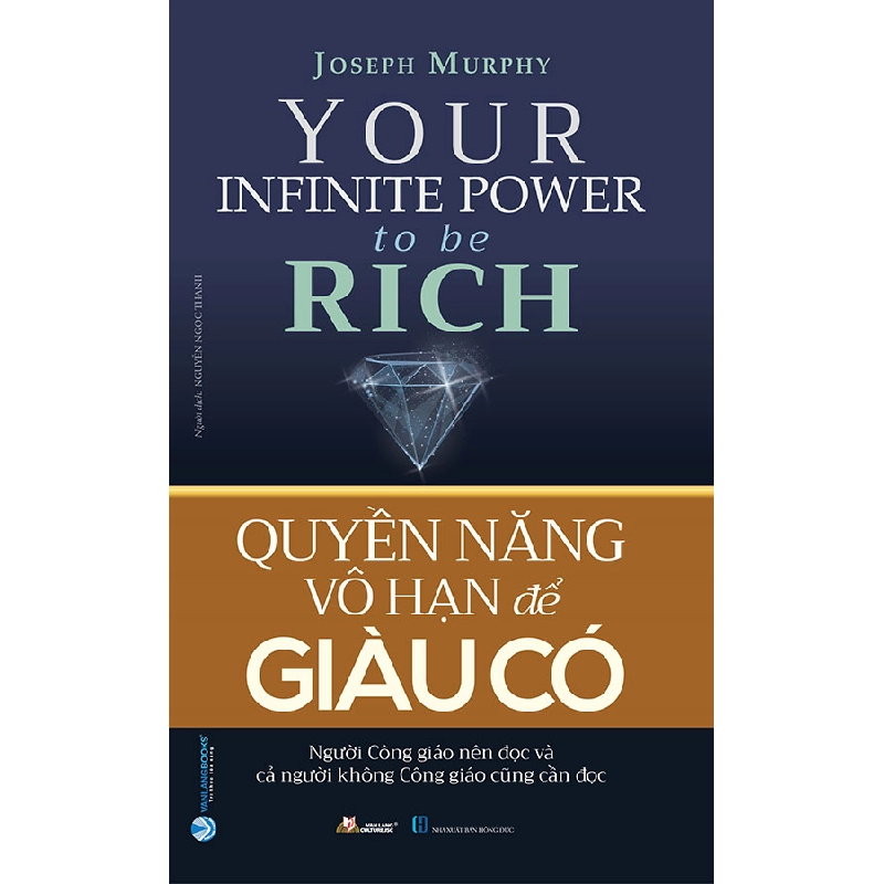 Quyền năng vô hạn để giàu có - Joseph Murphy 497421
