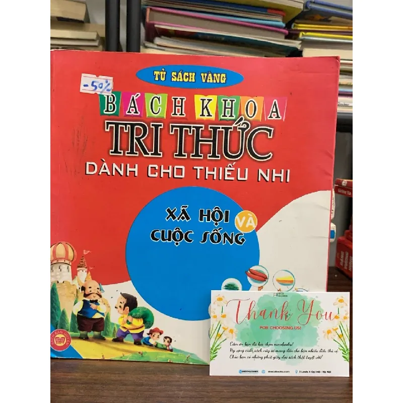 Bách khoa tri thức dành cho thiếu nhi: Xã hội và cuôc sống- NXB Mỹ thuật 604319