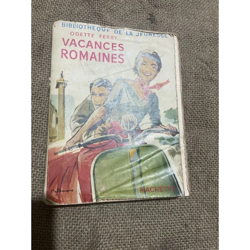 BIBLIOTHÈQUE DE LA JEUNESSE ODETTE FERRY VACANCES ROMAINES 747332
