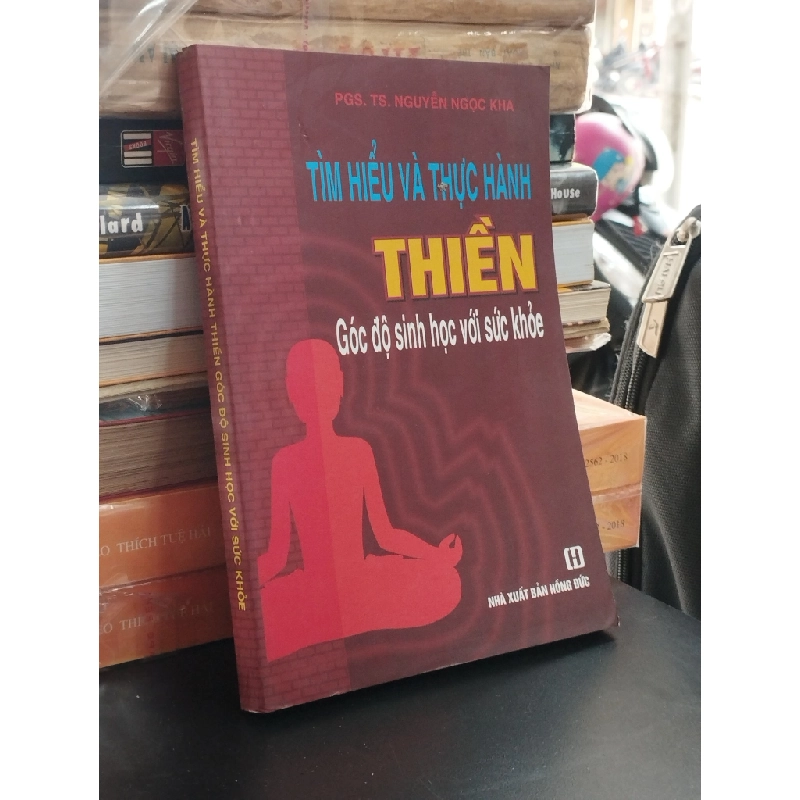 Tìm hiểu và thực hành thiền: Góc độ sinh học với sức khoẻ - Nguyễn Ngọc Kha 362307