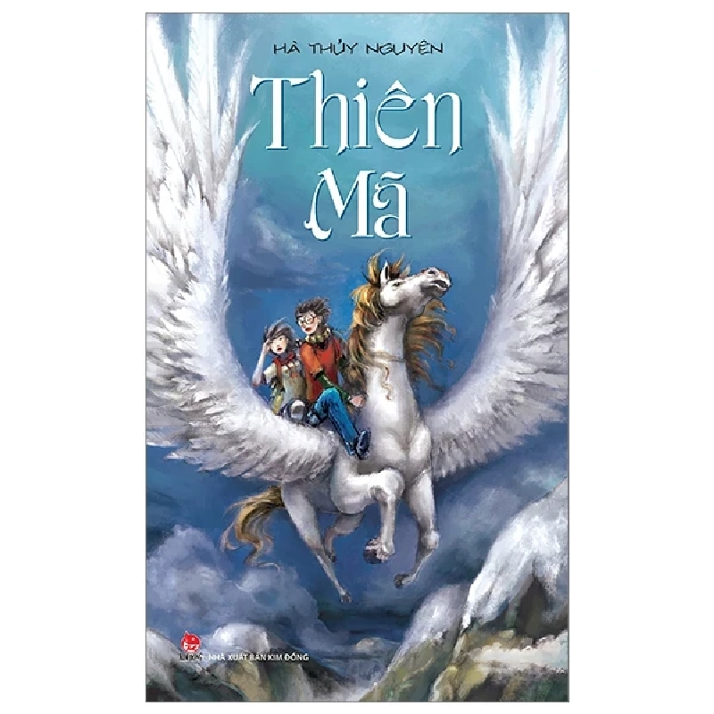 Thiên Mã - Hà Thủy Nguyên (Mới 100%) Truyện thiếu nhi, NXB Kim Đồng - SÁCH ĐẠI HỌC 485286