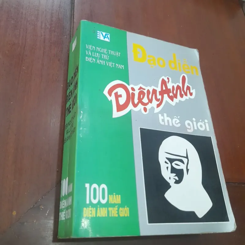 ĐẠO DIỄN ĐIỆN ẢNH THẾ GIỚI (sách kỷ niệm 100 năm điện ảnh thế giới 1895-1995) 737966