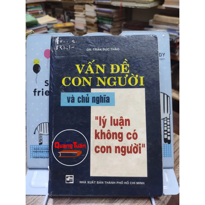 Sách: Vấn đề con người và chủ nghĩa “lý luận không có con người” - GS Trần Đức Thảo (A2) 575751