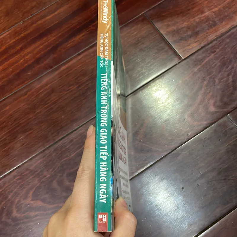 Tự học đàm thoại tiếng anh cấp tốc :tiếng anh trong giao tiếp hàng ngày THE WINDY MCBOOKS 1034961
