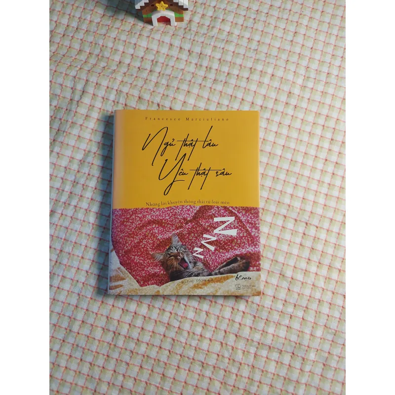 NGỦ THẬT LÂU - YÊU THẬT SÂU _ Những lời khuyên thông thái từ loài mèo _ 713491