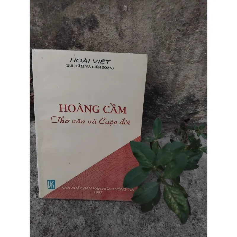 Hoàng Cầm thơ văn và cuộc đời của Hoài Việt  1025184
