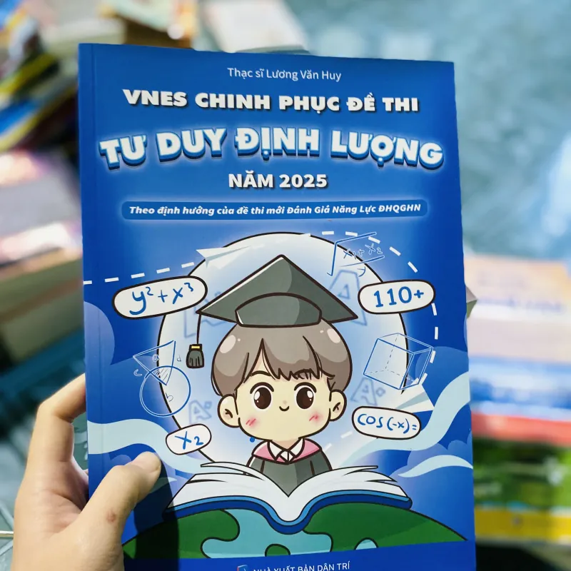 VNES Chinh phục đề thi tư duy định lượng năm 2025 752276