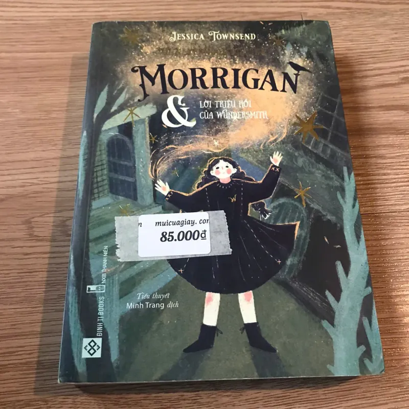 Xứ Nevermoor Diệu Kỳ - Morrigan Và Lời Triệu Hồi Của Wundersmith 689488