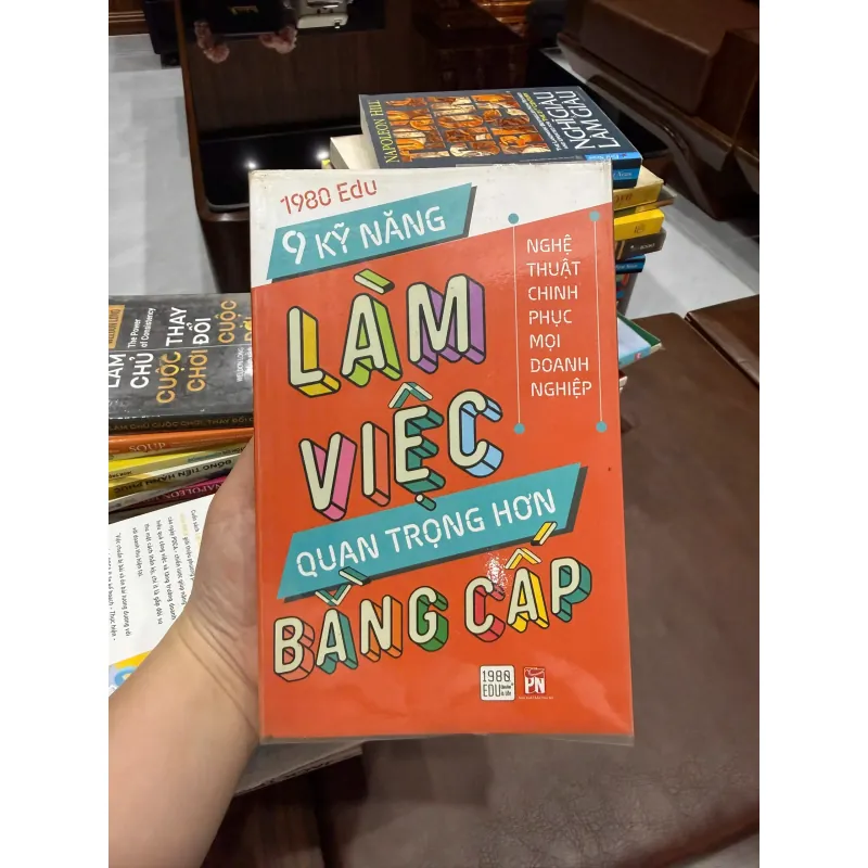 9 Kỹ Năng Làm Việc Quan Trọng Hơn Bằng Cấp- K3 1003571