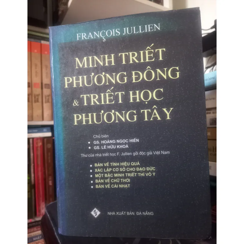 Minh Triết Phương Đông & Triết Học Phương Tây ( bìa cứng ) 608831