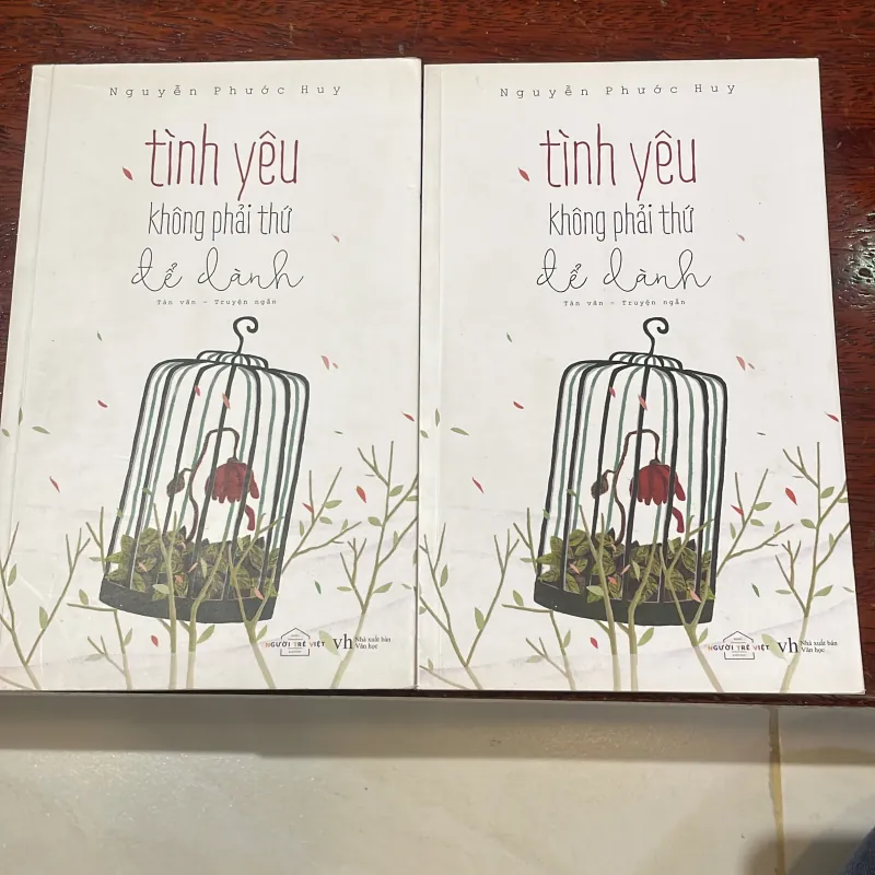 Tình yêu không phải thứ để dành - nguyễn phước huy - người trẻ việt tản văn - truyện ngắn  1029414