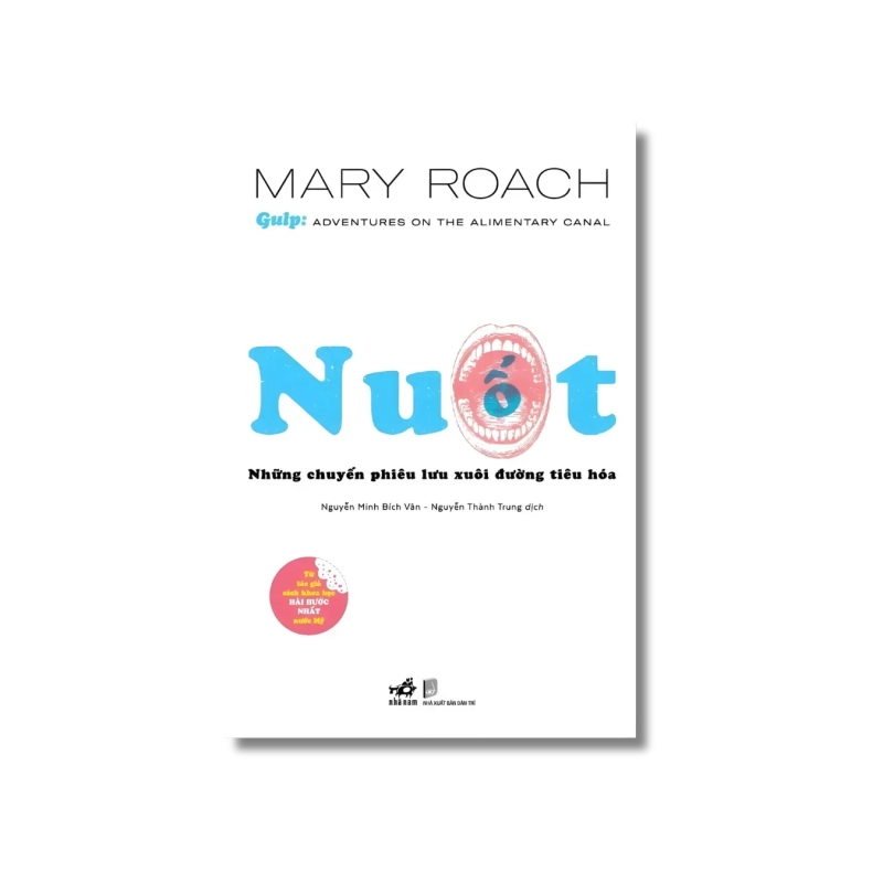 Nuốt - Những chuyến phiêu lưu xuôi đường tiêu hóa 729494
