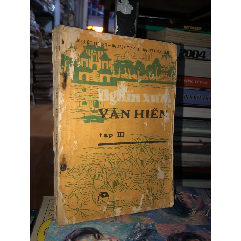 Ngìn xưa văn hiến tập lll - Trần Quốc Vượng, Nguyễn Từ Chi, Nguyễn Cao Lũy 973348