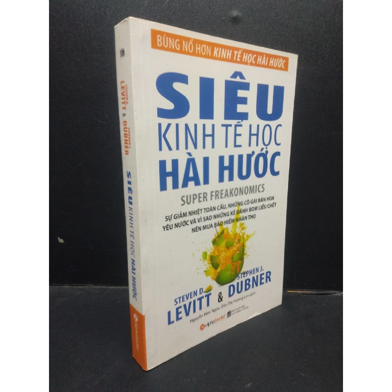 Siêu Kinh Tế Học Hài Hước Steven D. Levitt & Stephen J. Dubner mới 90% bẩn nhẹ HCM0605 kinh tế học 914257