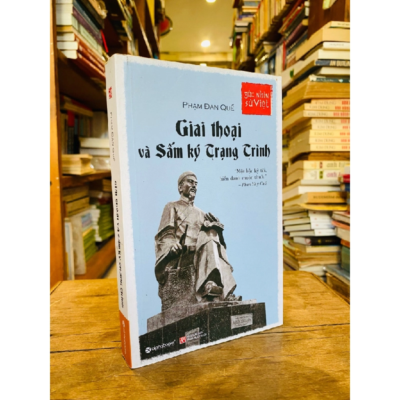 Giai thoại và Sấm ký Trạng Trình (GNSV) - Phạm Đan Quế 119826