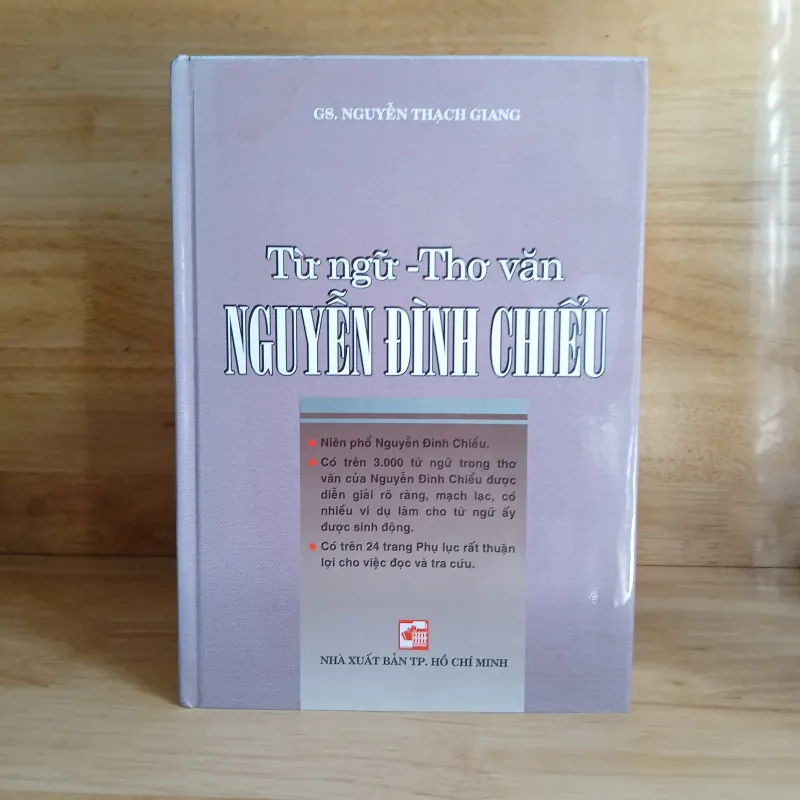 Từ Ngữ - Thơ Văn NGUYỄN ĐÌNH CHIỂU (GS Nguyễn Thạch Giang) 305187