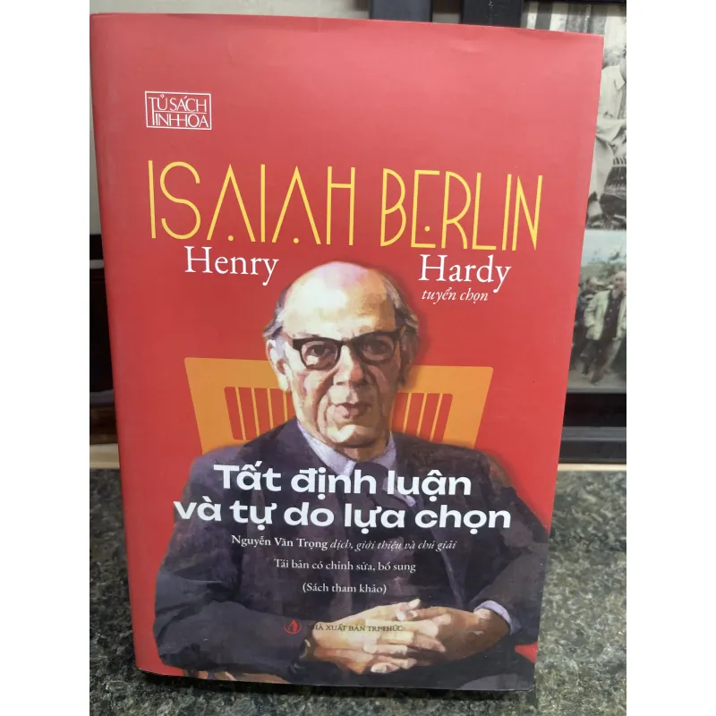 Tất định luận và tự do lựa chọn Isaiah Berlin 761226