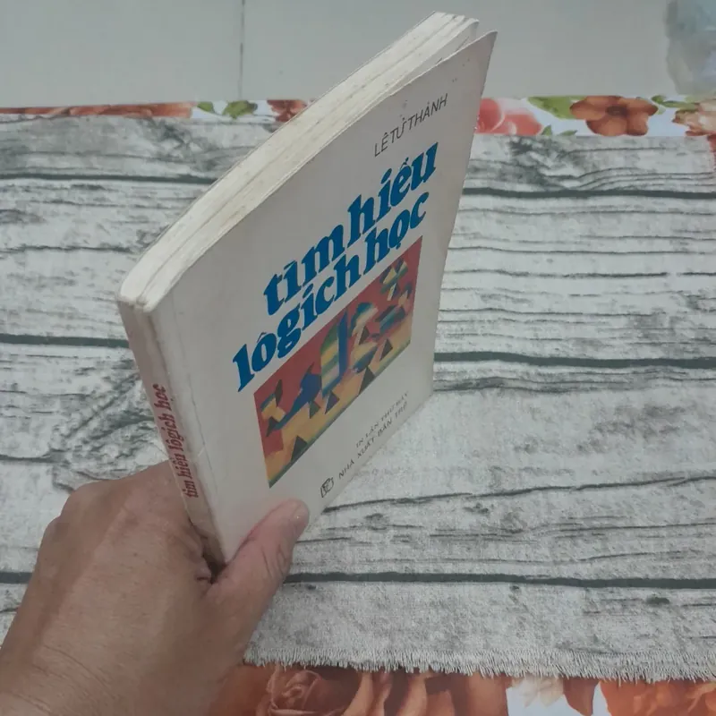 Tìm hiểu Logic học. Thạc Sỹ Lê Tử Thành  593397