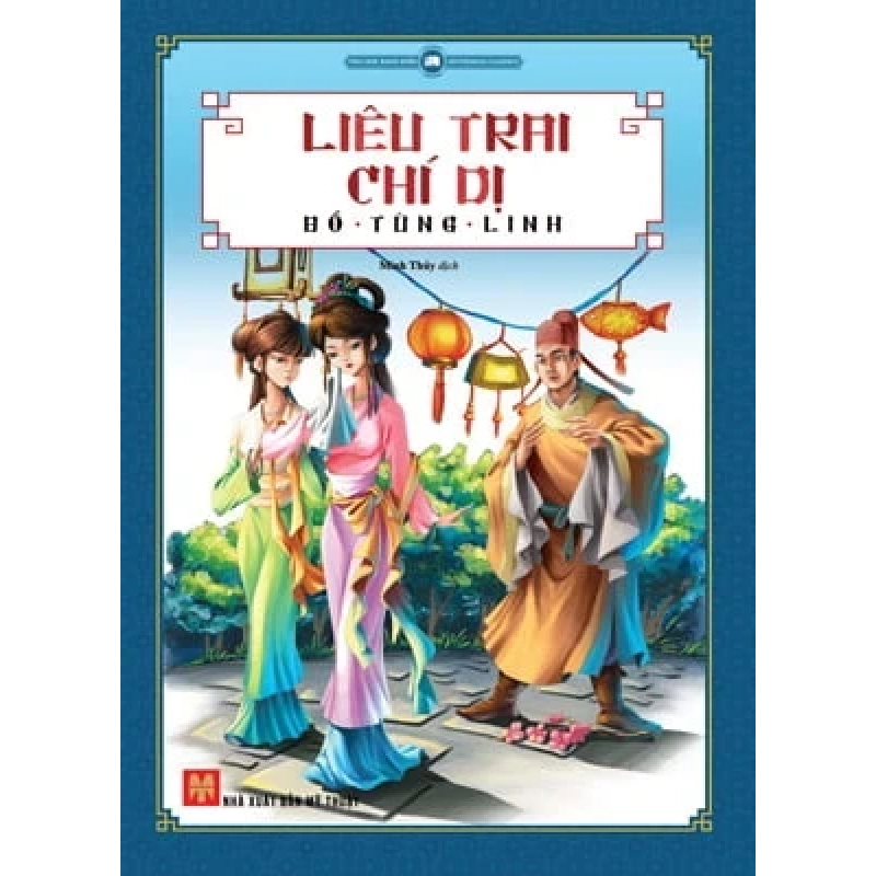 Tác Phẩm Kinh Điển - Liêu Trai Chí Dị - Bồ Tùng Linh 329792