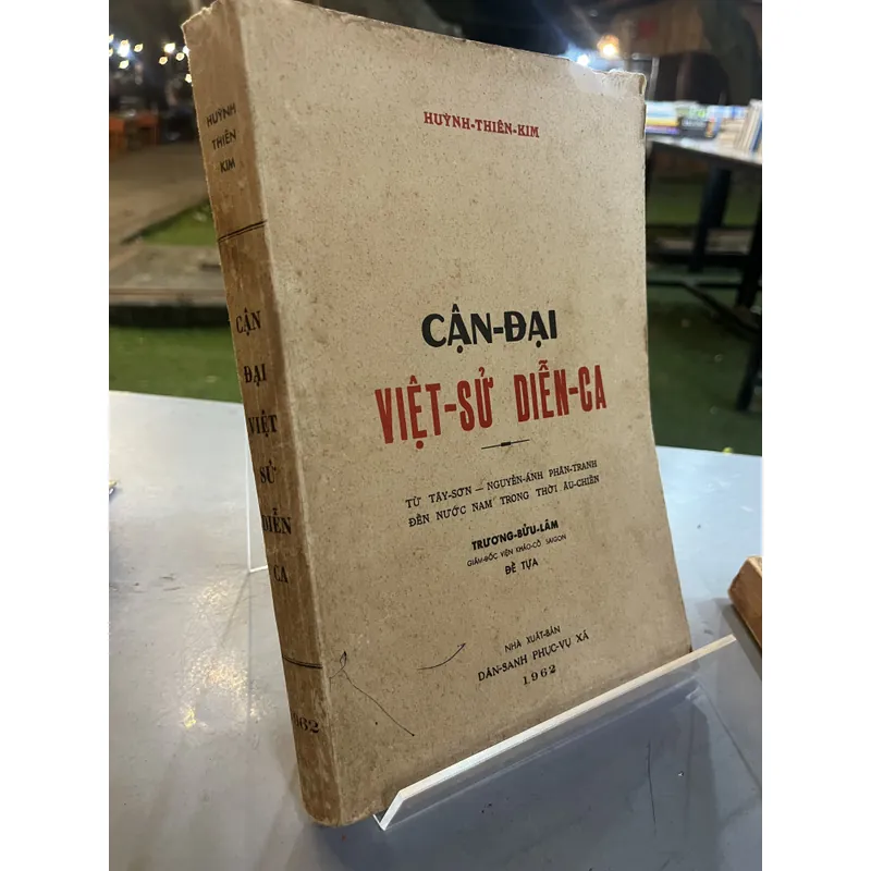 CẬN ĐẠI VIỆT SỬ DIỄN CA - HUỲNH THIÊN KIM 733873