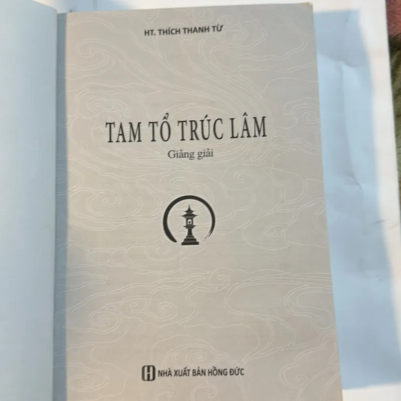 TAM TỔ TRÚC LÂM Giảng giải - HT. Thích Thanh Từ 719711