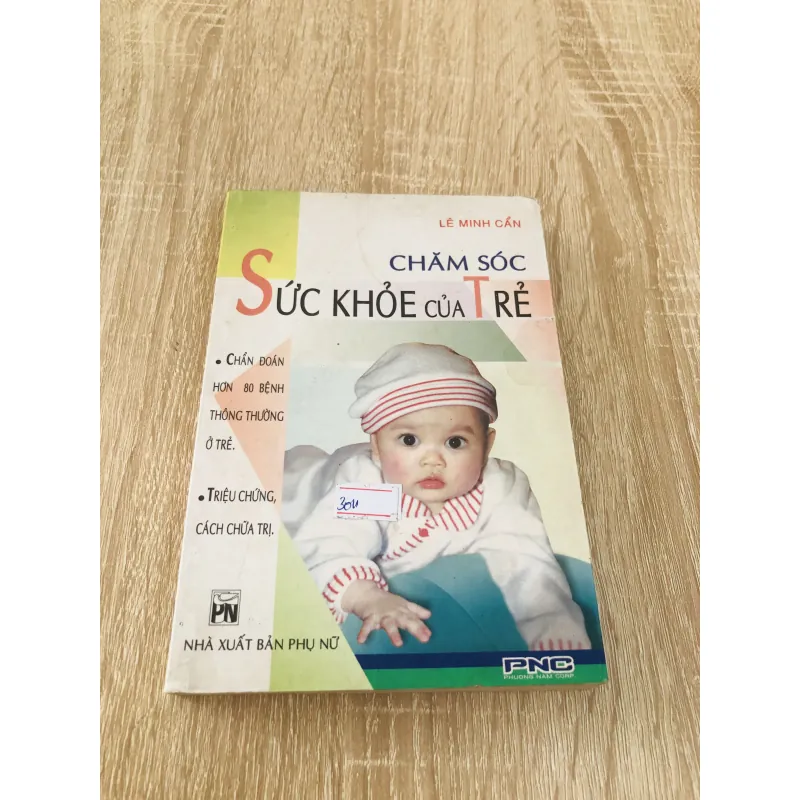 CHĂM SÓC SỨC KHỎE CỦA TRẺ 1000589