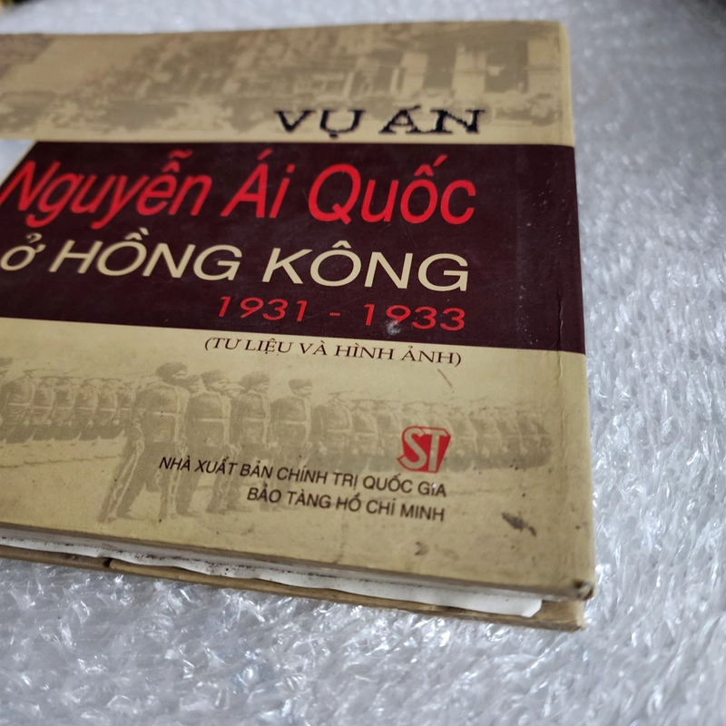 Vụ án Nguyễn Ái Quốc ở Hồng Kông 1931-1933 tư liệu, hình ảnh | bìa cứng 459848
