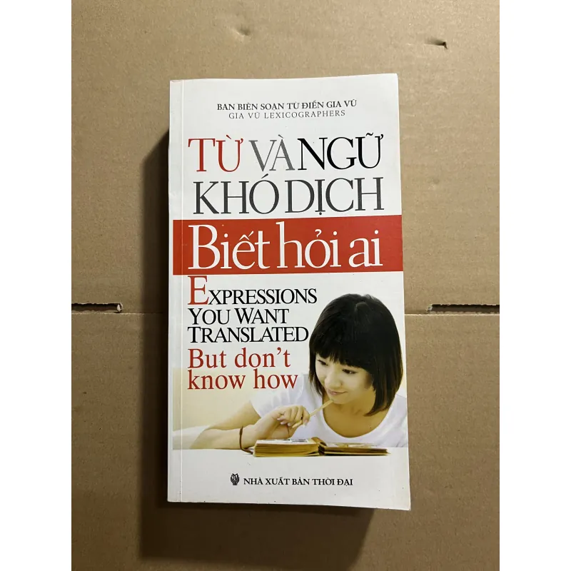 Từ và Ngữ khó dịch biết hỏi ai 970102