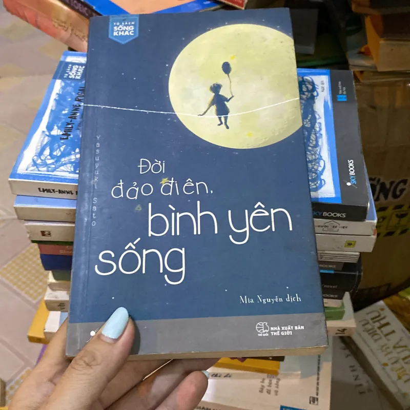 Đời đảo điên bình yên sống  929483