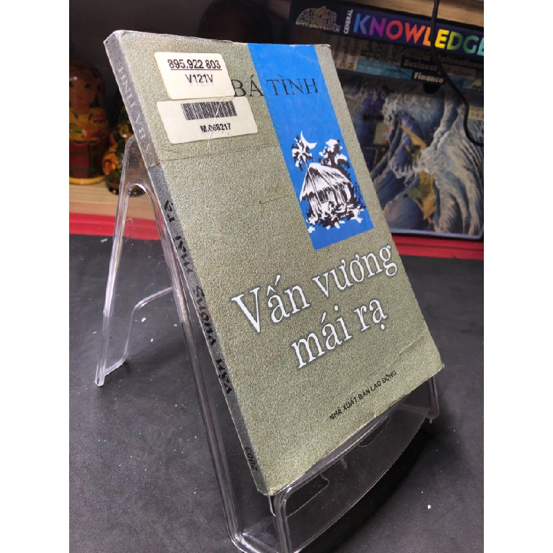 Vấn vương mái rạ mới 80% ố bẩn có dấu mộc và viết nhẹ trang đầu 2004 Lã Bá Tình HPB0906 SÁCH VĂN HỌC 459481