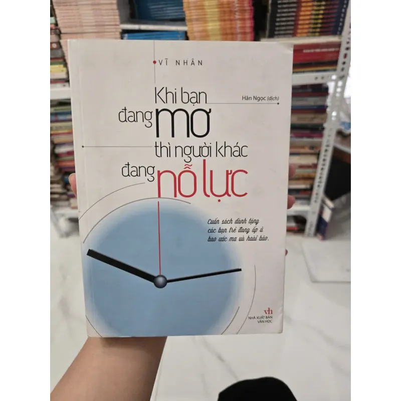 khi bạn đang mơ thì người khác đang nỗ lực 1019190