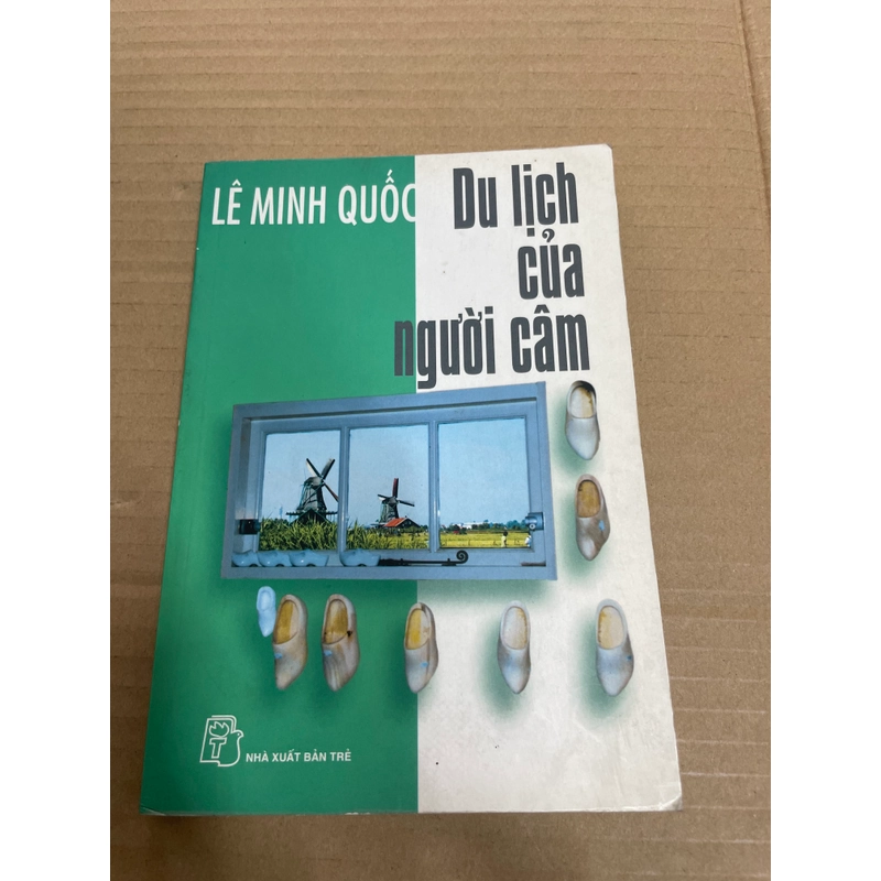 Du Lịch Của Người Câm - Lê Quốc Minh . 15 312689