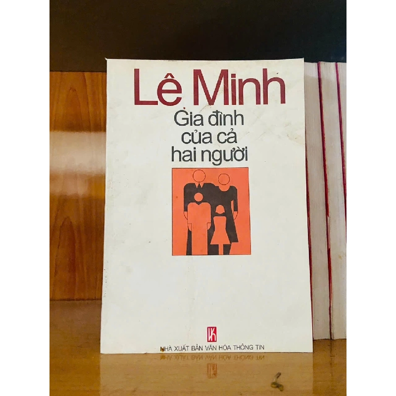 Gia đình của cả hai người - Lê Minh - VĂN HỌC - VAVO2911-134 920986