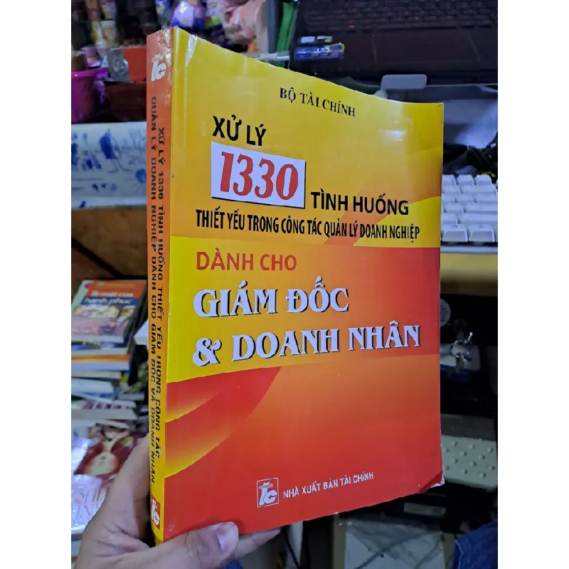Xử lý 1330 tình huống thiết yếu trong công tác quản lý doanh nghiệp dành cho giám đốc và doanh nhân KỸ NĂNG HCM1008 Blogmeo 281125 711220