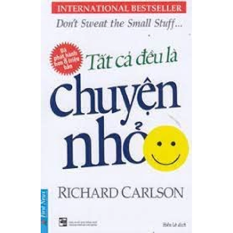 Tất Cả Đều Là Chuyện Nhỏ (Khổ Nhỏ) 2021 - Richard Carlson New 100% HCM.PO 346957