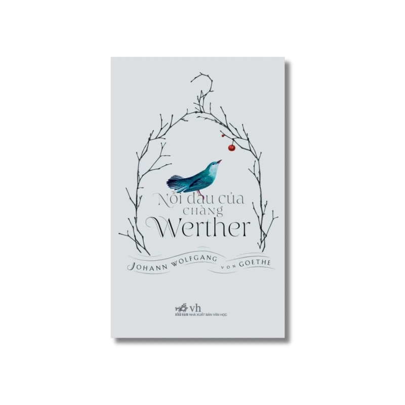 Nỗi đau của chàng Werther - Johann Wolfgang Von Goethe 729489