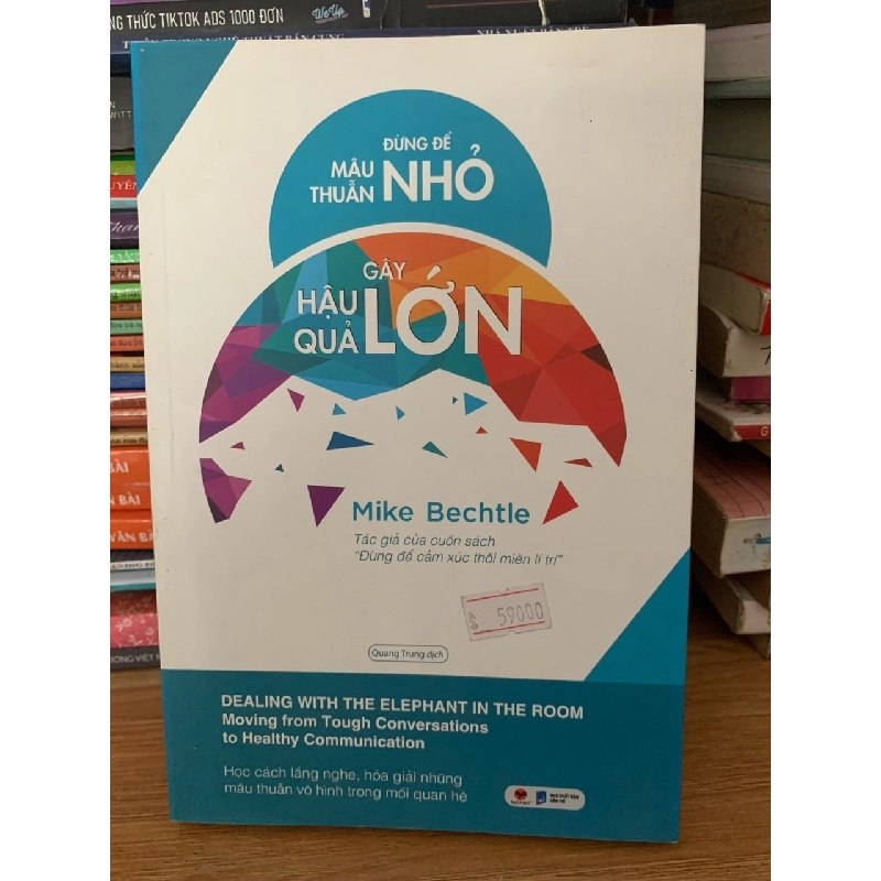 Đừng để mâu thuẫn nhỏ gây hậu quả lớn -Mike Bechtle 787713