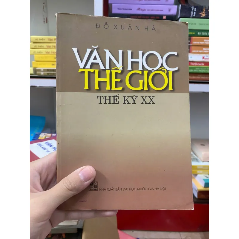 VĂN HỌC THẾ GIỚI THẾ KỶ XX - ĐỖ XUÂN HÀ  751140