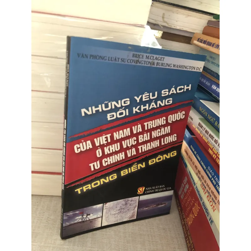 Những yêu sách đối kháng trong Biển Đông 782825