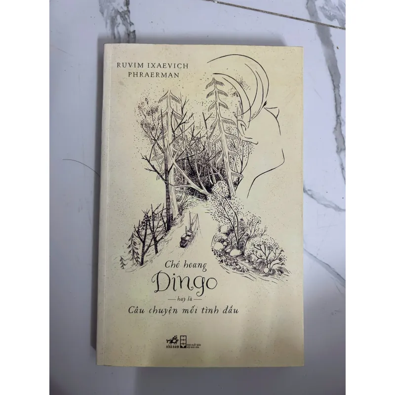 Chó hoang Dingo hay là Câu chuyện mối tình đầu - Ruvim Phraerman - Văn học 1025028