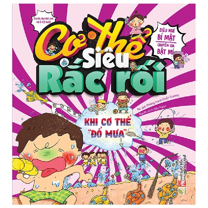 Cơ thế siêu rắc rối - Khi cơ thể đổ mưa - - LINHLANBOOKS - Sách Mẹ và bé 712894